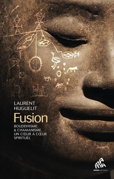 Emprunter Fusion. Bouddhisme & chamanisme, un coeur à coeur spirituel livre