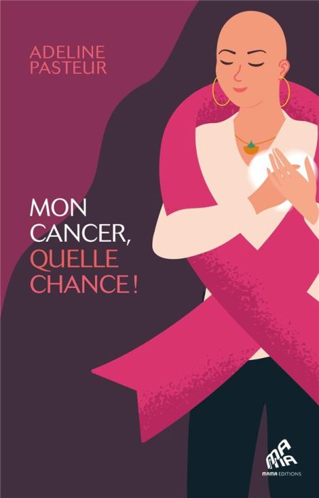 Emprunter Mon cancer, quelle chance ! livre