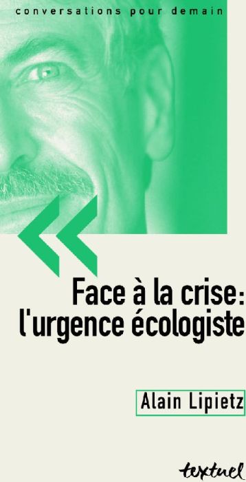 Emprunter Face à la crise : l'urgence écologiste livre