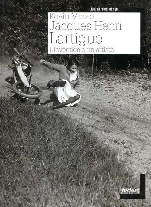 Emprunter Jacques Henri Lartigue. L'invention d'un artiste livre