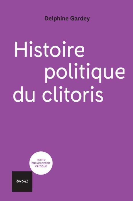 Emprunter Histoire politique du clitoris livre