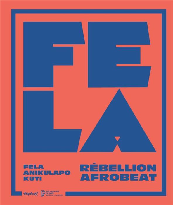 Emprunter Fela Anikulapo Kuti. Rébellion Afrobeat livre