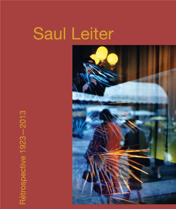 Emprunter Saul Leiter, rétrospective 1923-2013 livre