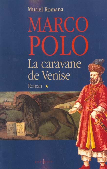 Emprunter Marco Polo Tome 1 : La caravane de Venise livre