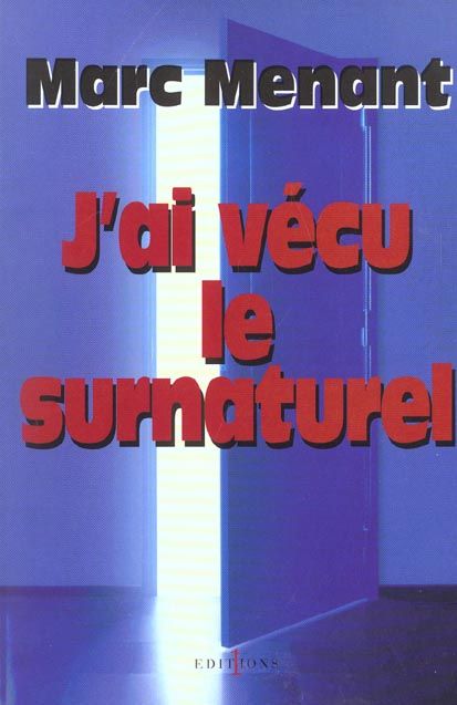 Emprunter J'ai vécu le surnaturel livre