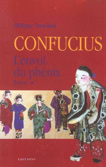 Emprunter Confucius Tome 1 : L'envol du phénix livre