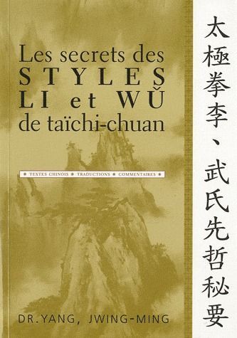 Emprunter Les secrets des styles Li et Wu de taïchi-chuan livre