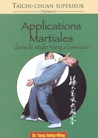 Emprunter Applications martiales dans le style Yang classiques livre