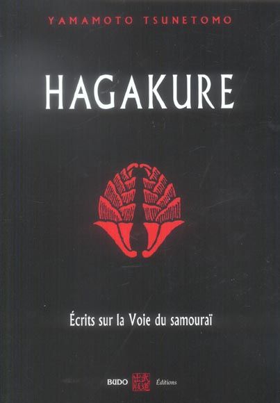 Emprunter Hagakure. Ecrits sur la voie du samouraï livre