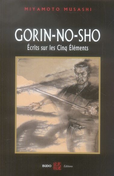 Emprunter Gorin-No-Sho. Ecrits sur les cinq éléments livre