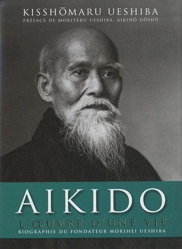 Emprunter Aikido. L'oeuvre d'une vie livre