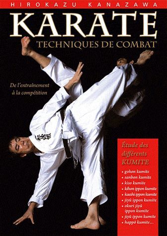 Emprunter Karaté : techniques de combat. Etudes des différents kumite livre