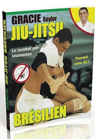 Emprunter Jiu-jitsu brésilien. Le combat par soumission livre