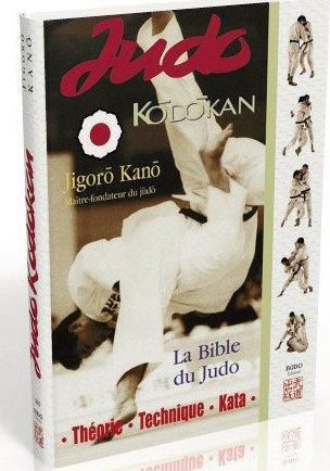 Emprunter Judo Kodokan. La Bible du Judo livre