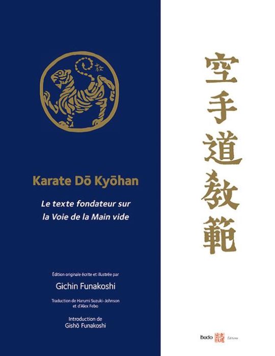 Emprunter Karaté Do Kyohan. Le texte fondateur sur la Voie de la Main vide livre