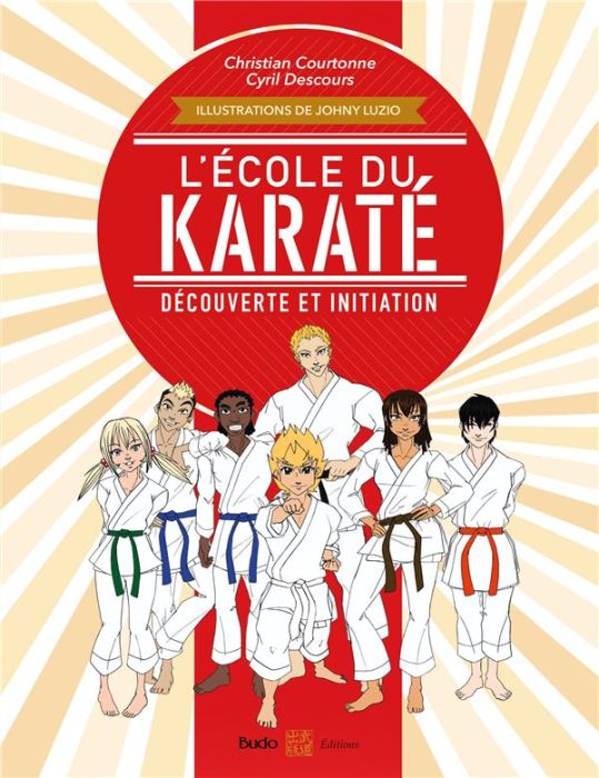 Emprunter L'école du karaté. Découverte et initiation livre