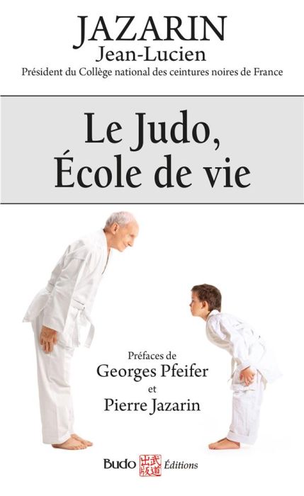 Emprunter Le judo, école de vie livre