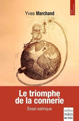 Emprunter Le triomphe de la connerie. Essai satirique livre