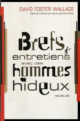 Emprunter Brefs entretiens avec des hommes hideux livre