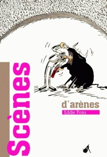 Emprunter Scènes d'arènes livre