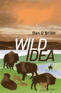 Emprunter Wild Idea. Des bisons à la terre et de la terre aux bisons livre