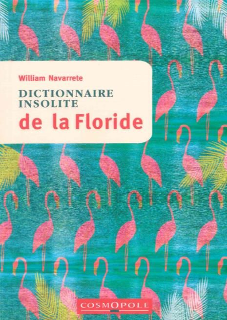 Emprunter Dictionnaire insolite de La Floride livre