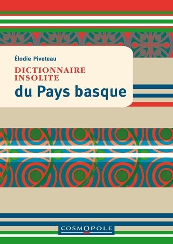 Emprunter Dictionnaire insolite du Pays basque livre