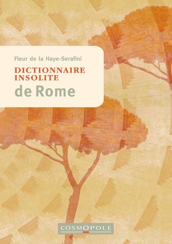 Emprunter Dictionnaire insolite de Rome livre