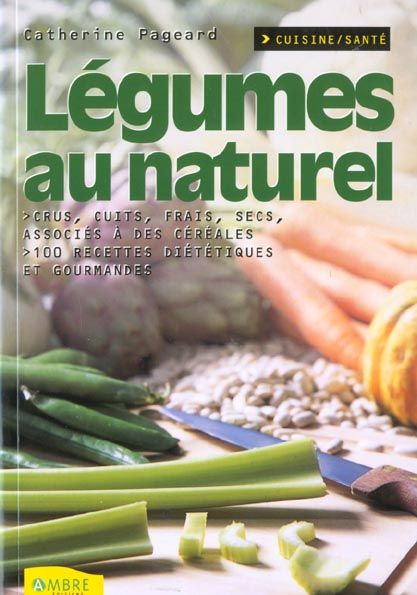 Emprunter Légumes au naturel livre