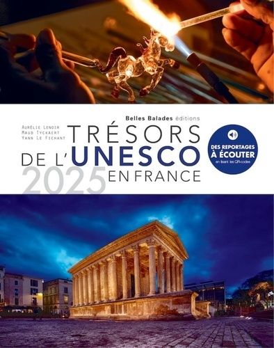 Emprunter Trésors de l'Unesco en France. Edition 2025 livre