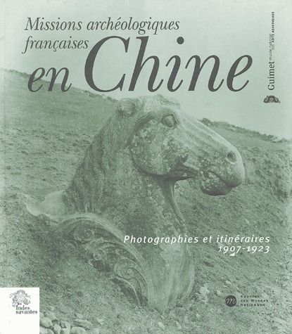 Emprunter Missions archéologiques françaises en Chine. Photographies et itinéraires 1907-1923, avec 1 CD-ROM livre