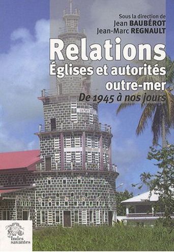 Emprunter Relations Eglises et autorités outre-mer. De 1945 à nos jours livre