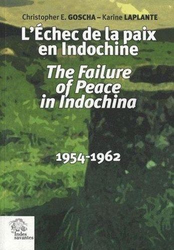 Emprunter L'Echec de la paix en Indochine. 1954-1962 livre