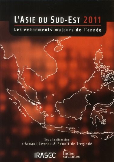 Emprunter L'Asie du Sud-Est 2011. Les événements majeurs de l'année livre