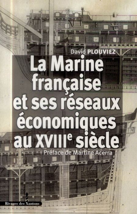 Emprunter La Marine française et ses réseaux économiques au XVIIIe siècle livre