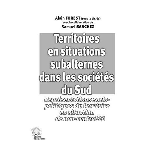 Emprunter Territoires en situations subalternes dans les sociétés du Sud. Représentations socio-politiques du livre