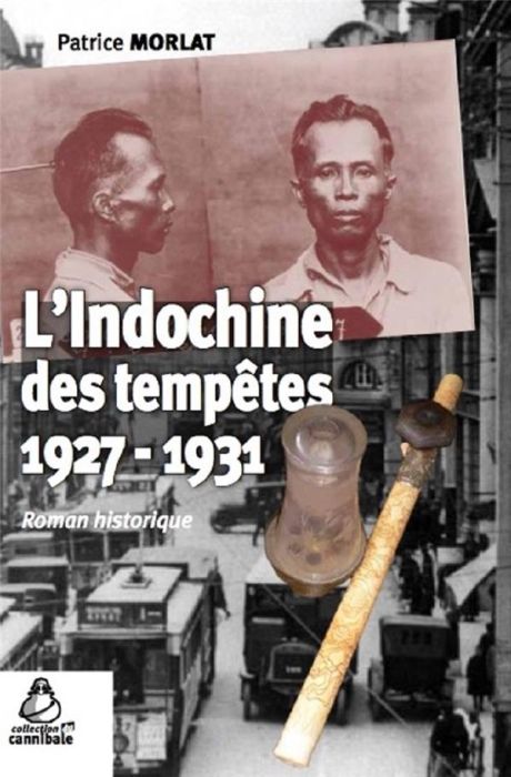 Emprunter L'Indochine des tempêtes (1927-1931) livre