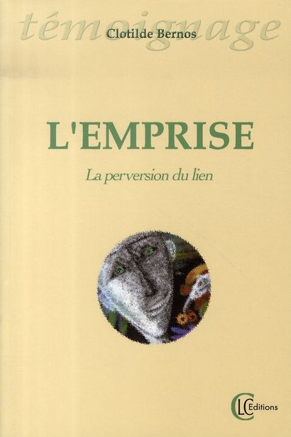 Emprunter EMPRISE LA PERVERSION DU LIEN livre