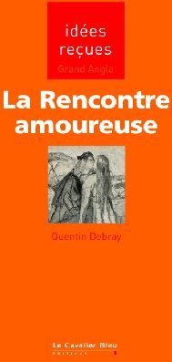 Emprunter La rencontre amoureuse livre