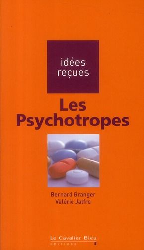 Emprunter Les Psychotropes livre