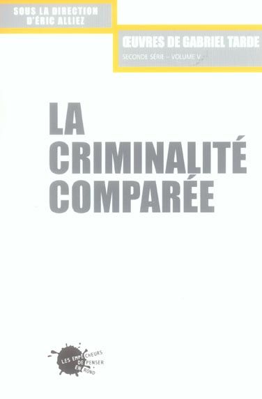 Emprunter La criminalité comparée livre