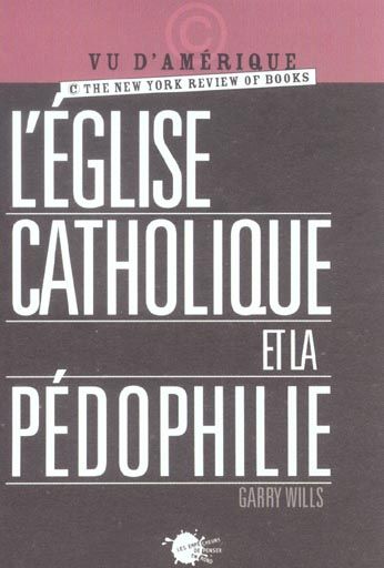 Emprunter L'église catholique et la pédophilie livre