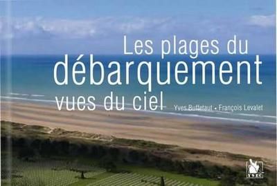 Emprunter Les plages du débarquement vues du ciel livre