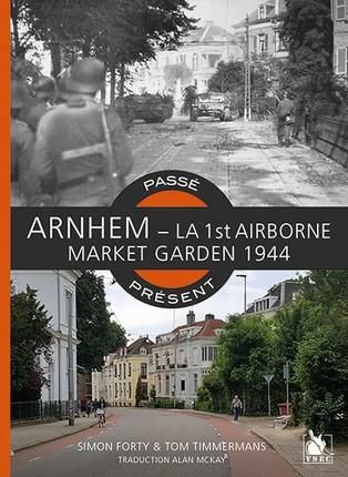 Emprunter Arnhem - LA 1st Airborne. Market Garden 1944 livre