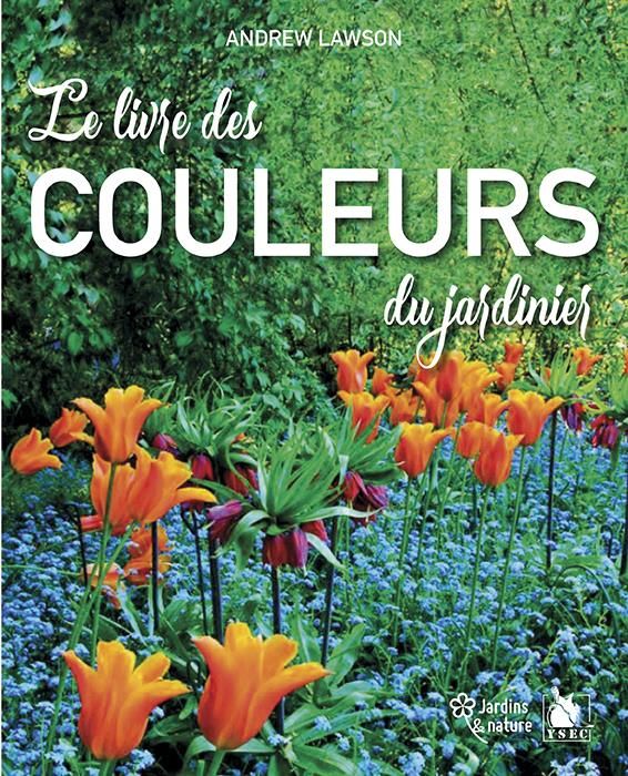 Emprunter Le livre des couleurs du jardinier livre