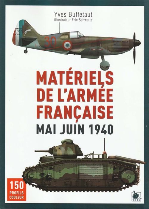 Emprunter Matériels de l'armée française. Mai - Juin 1940 livre