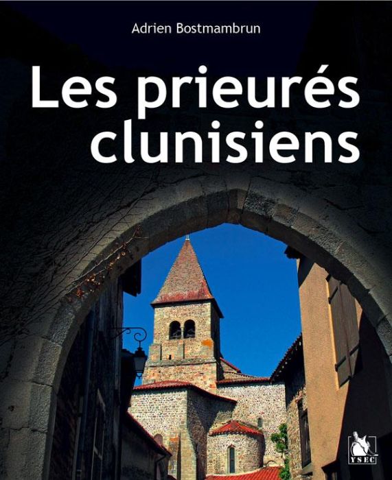 Emprunter Les prieurés clunisiens en France livre