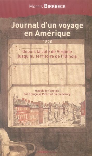 Emprunter Journal d'un voyage en Amérique, depuis la côte de Virginie jusqu'au territoire de l'Illinois livre