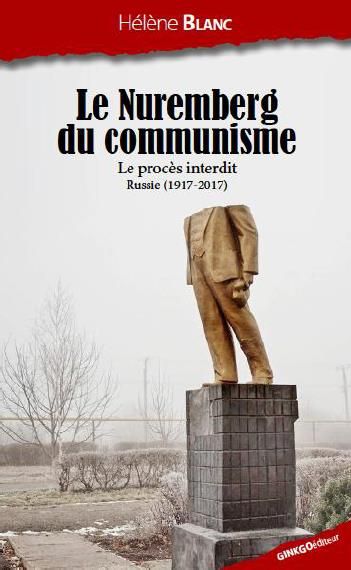 Emprunter Nuremberg du communisme. Le procès interdit. Russie ( 1917-2017 ) livre