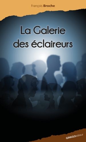 Emprunter La galerie des éclaireurs livre